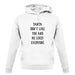 Santa Don't Like You And He Likes Everyone unisex hoodie