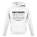 Sarcasm Definition unisex hoodie