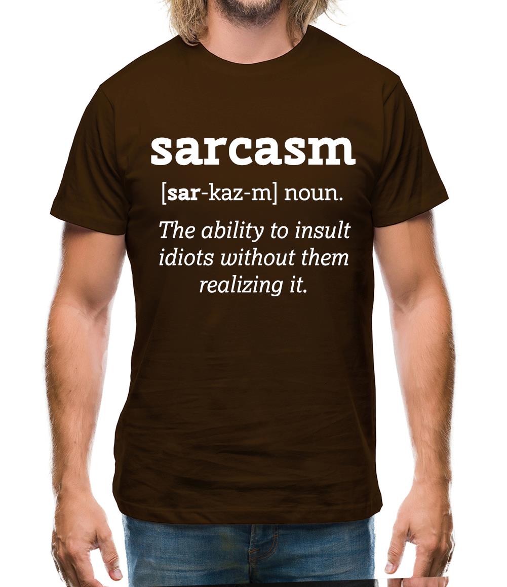 Sarcasm Definition Mens T-Shirt
