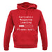 Sarcastic Response Loading.. Please Wait unisex hoodie