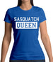 Sasquatch Queen Womens T-Shirt