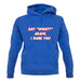 Say What Again I Dare You unisex hoodie