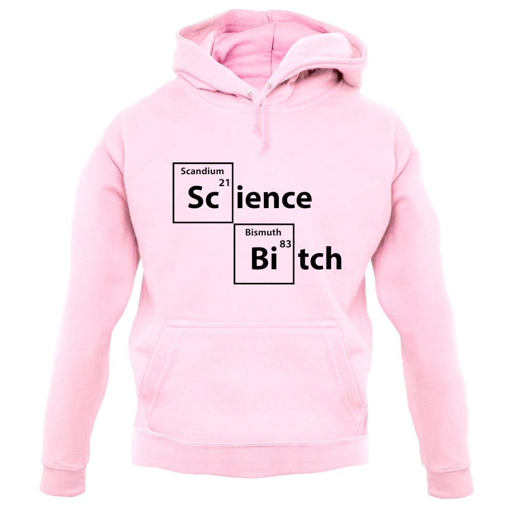 Science Bitch Periodic Table unisex hoodie