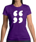 66 99 Quote Marks Womens T-Shirt