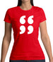 66 99 Quote Marks Womens T-Shirt