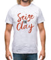 Seize The Clay Mens T-Shirt