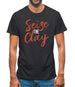 Seize The Clay Mens T-Shirt