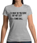 Donâ€™T Eat Tennis Ball Womens T-Shirt