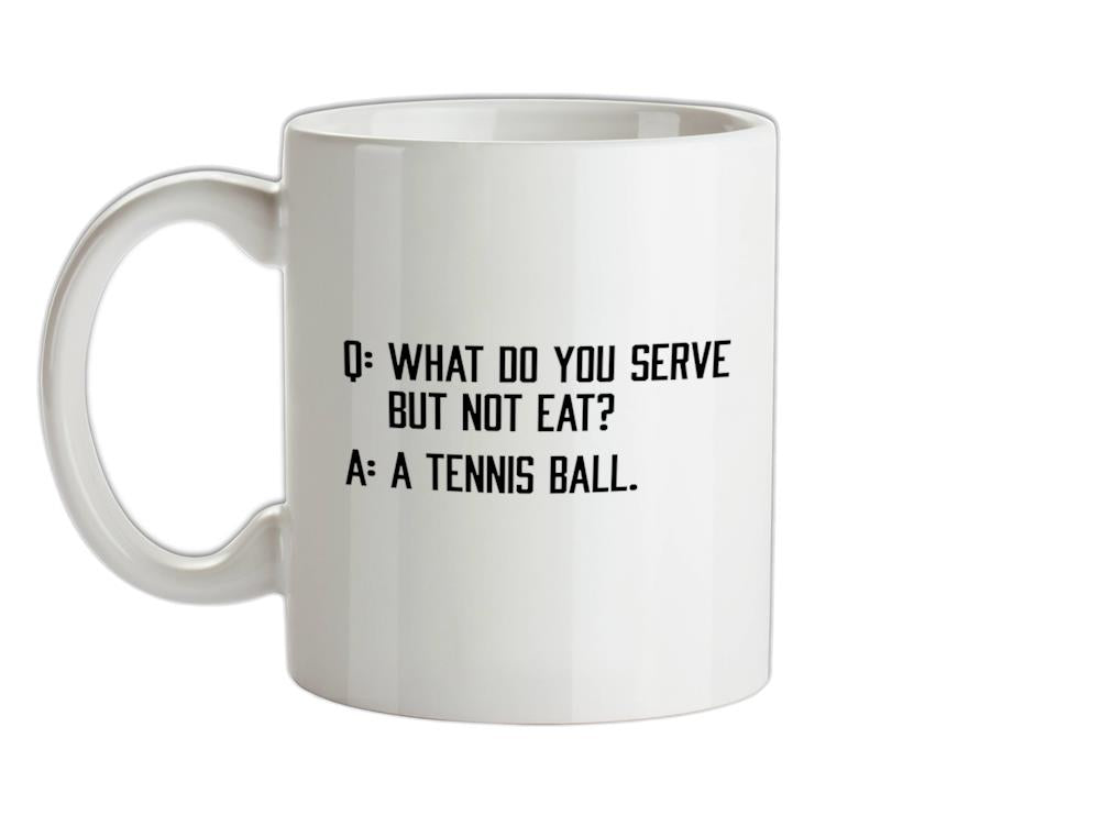 Don?t Eat Tennis Ball Ceramic Mug