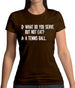 Donâ€™T Eat Tennis Ball Womens T-Shirt