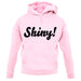 Shiny! Serenity unisex hoodie