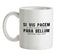 Si Vis Pacem Para Bellum Ceramic Mug