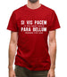 Si Vis Pacem Para Bellum Mens T-Shirt