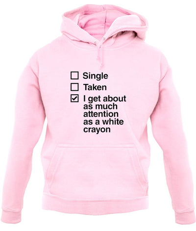 Single Taken White Crayon unisex hoodie