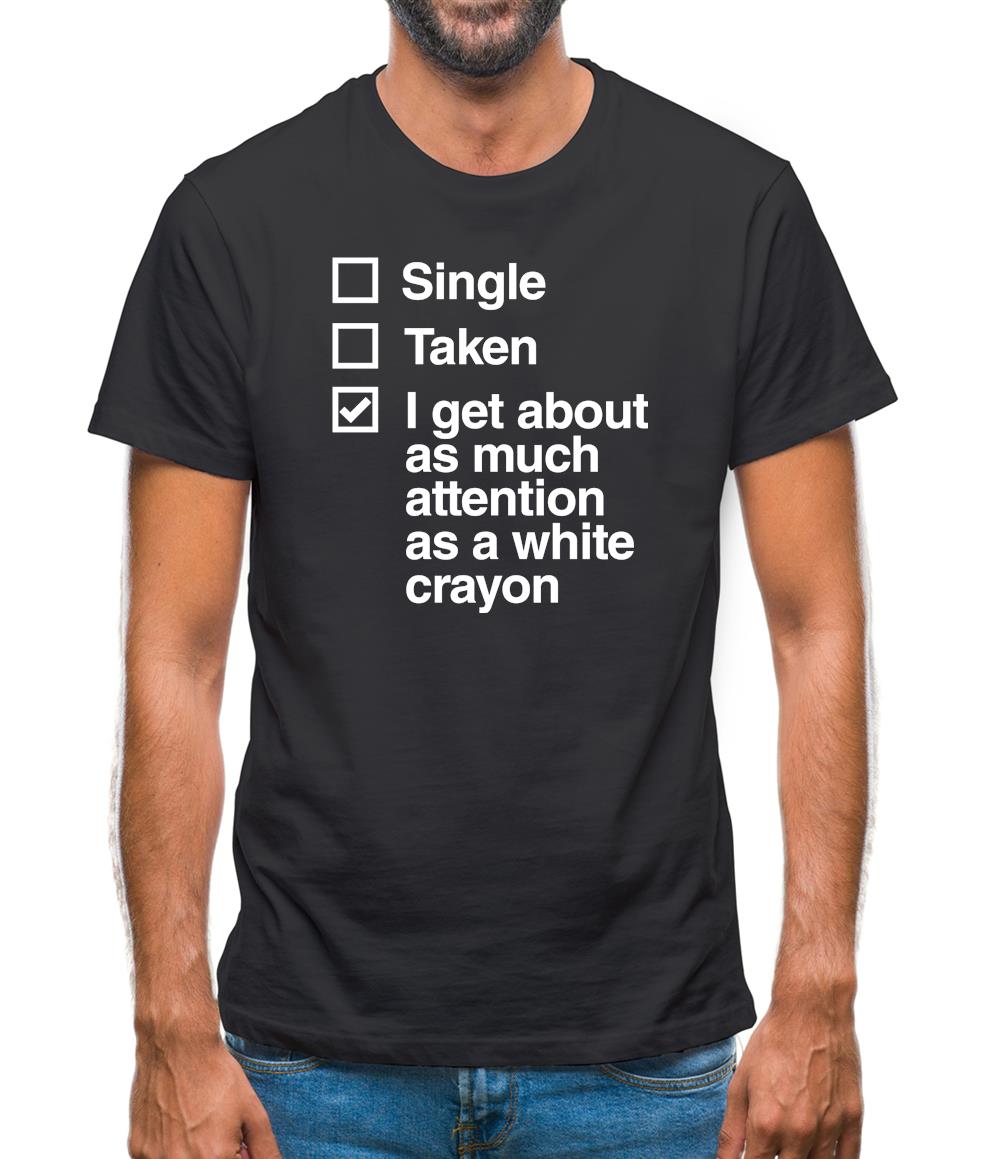 Single Taken White Crayon Mens T-Shirt