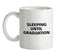 Sleeping Until Graduation Ceramic Mug