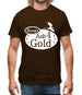 Smaug's Ash For Gold Mens T-Shirt