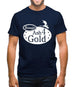 Smaug's Ash For Gold Mens T-Shirt