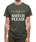 Snitch Please Mens T-Shirt