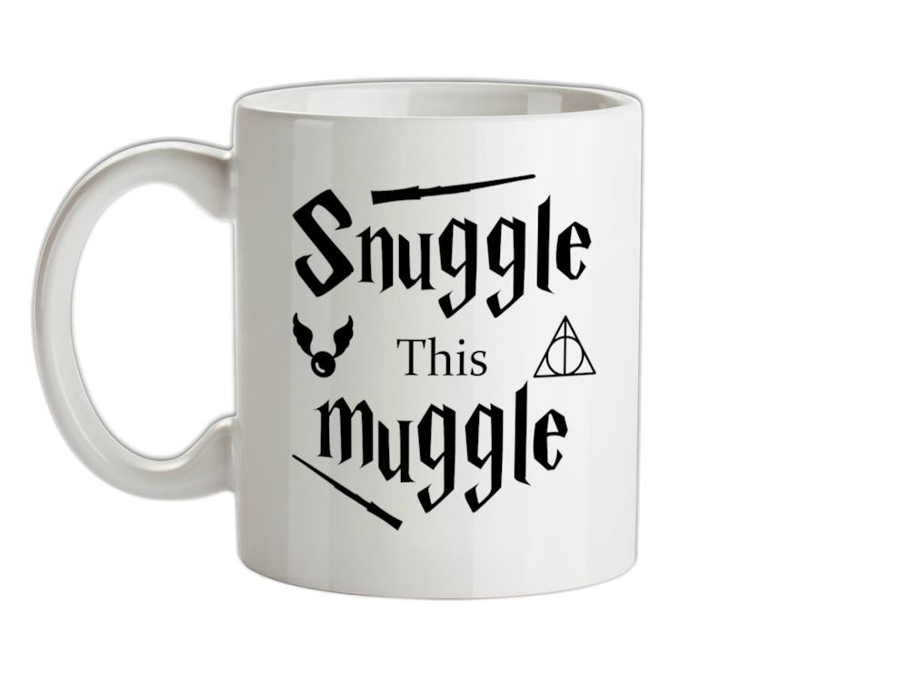 Snuggle This Muggle Ceramic Mug