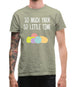 So Much Yarn, So Little Time Mens T-Shirt