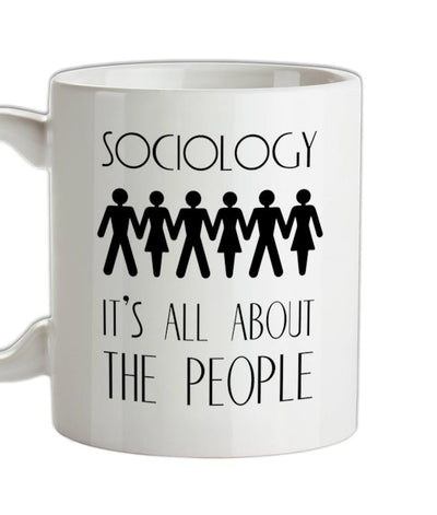 Sociology It's All About The People Ceramic Mug