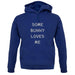 Some Bunny Love Me unisex hoodie