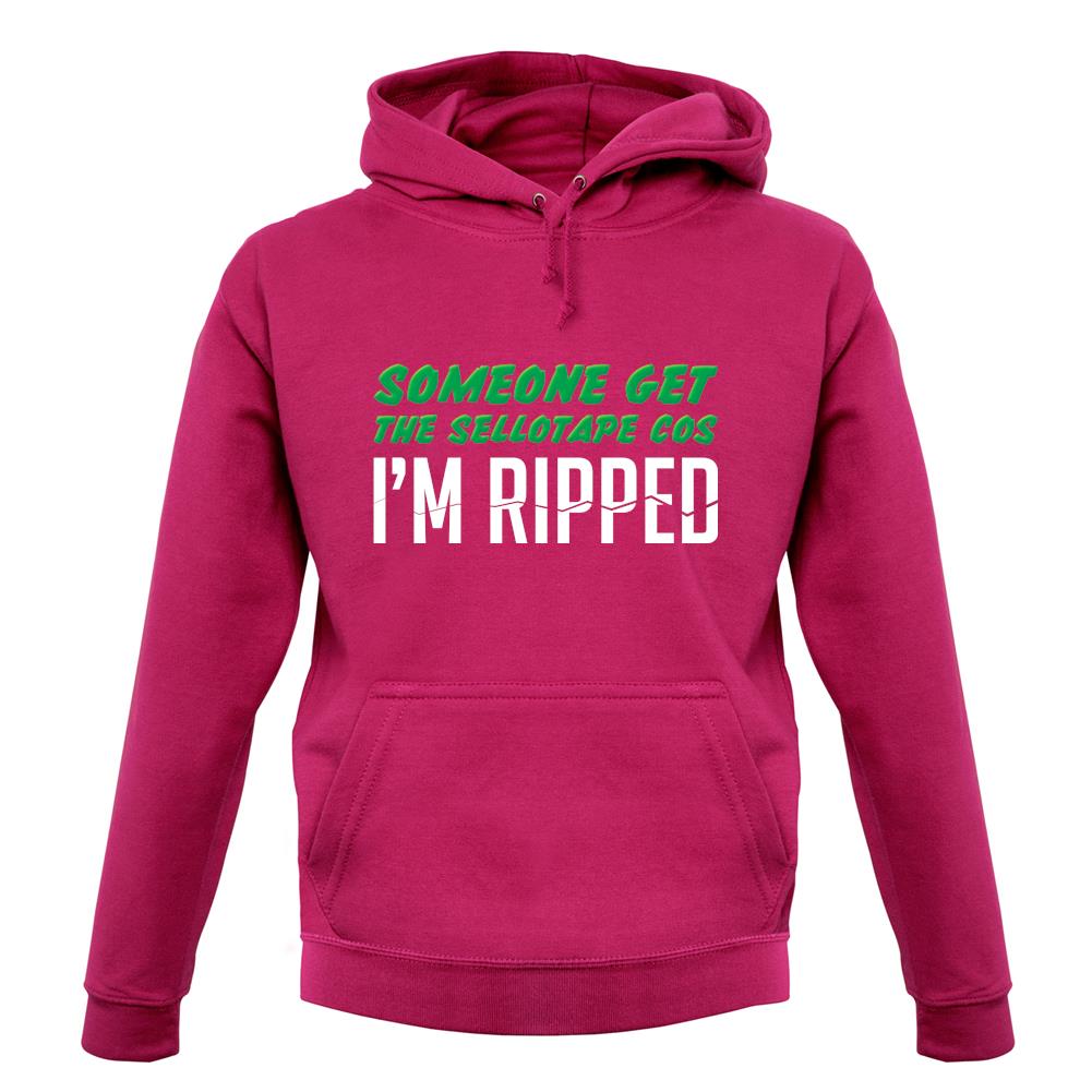 Someone Get The Sellotape Cos I'm Ripped unisex hoodie