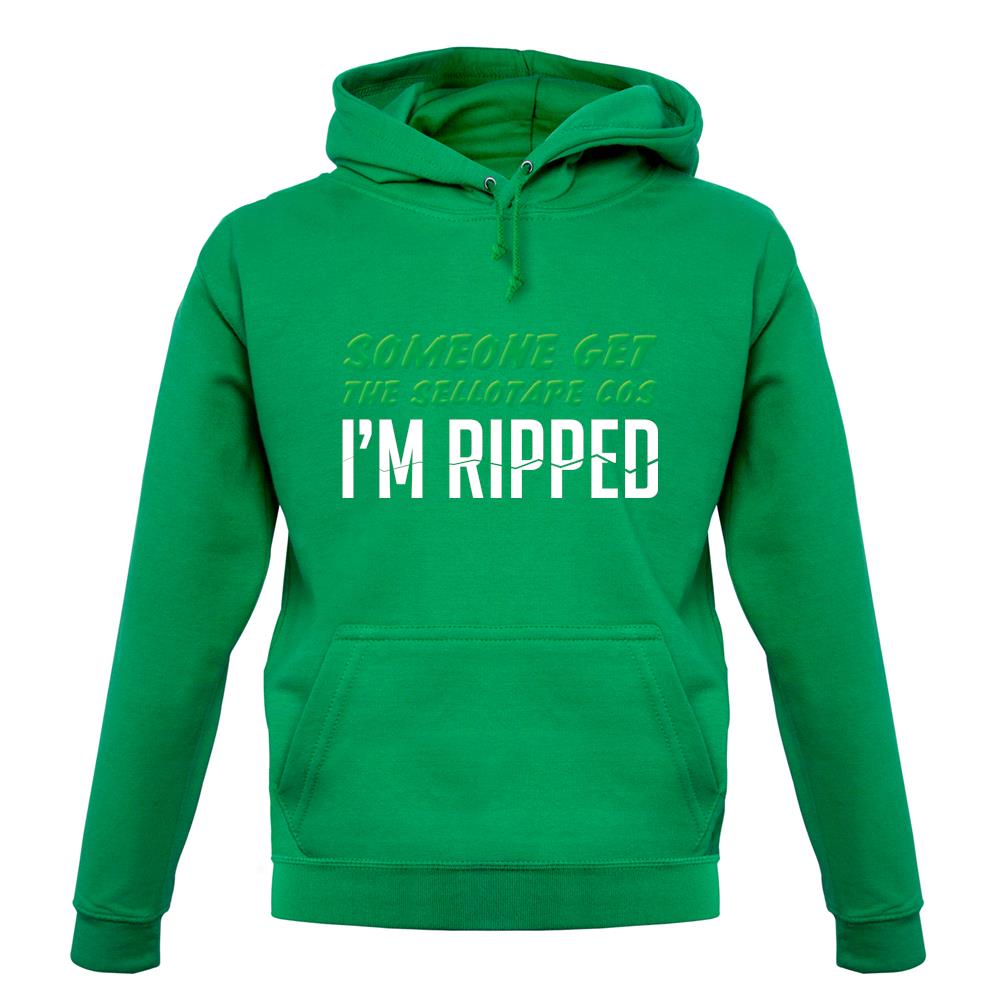 Someone Get The Sellotape Cos I'm Ripped unisex hoodie