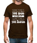 Sometimes You Win Sometimes You Learn Mens T-Shirt