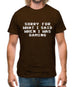 Sorry For What I Said When I Was Gaming Mens T-Shirt