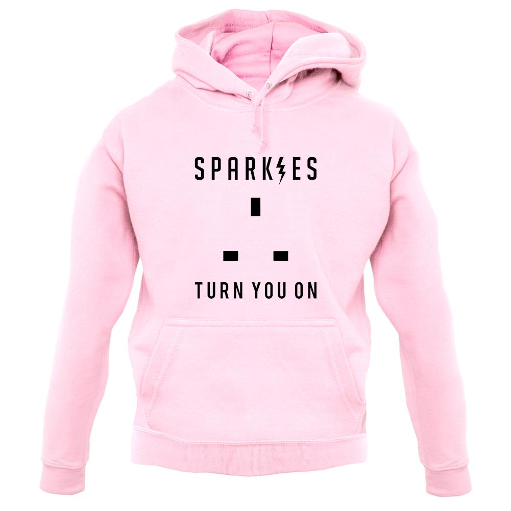 Sparkies Turn You On unisex hoodie