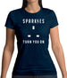 Sparkies Turn You On Womens T-Shirt