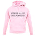 Spoiler Alert Everyone Dies unisex hoodie