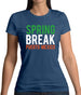 Spring Break Puerto Mexico Womens T-Shirt