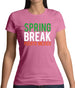 Spring Break Puerto Mexico Womens T-Shirt