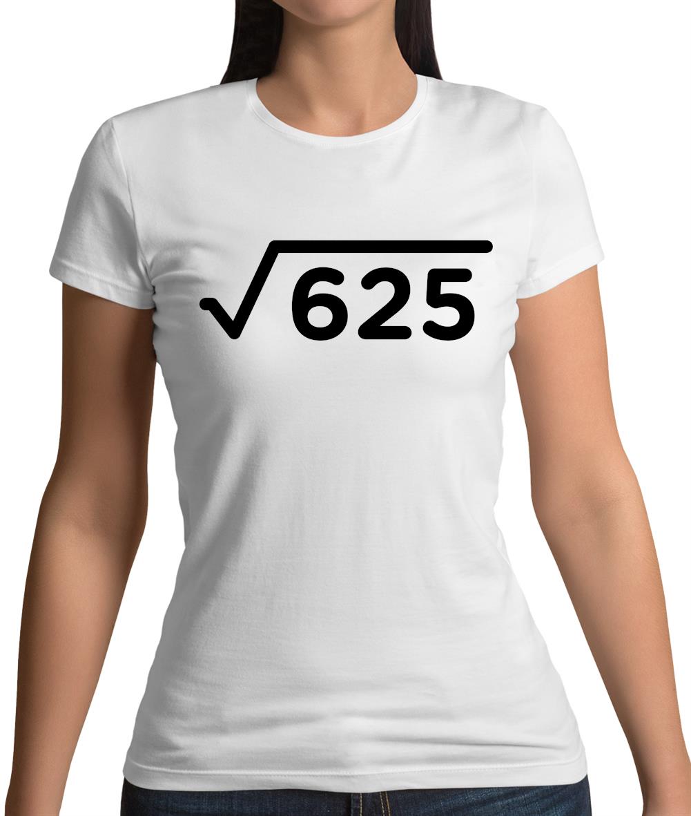 Square Root Birthday 25 Womens T-Shirt