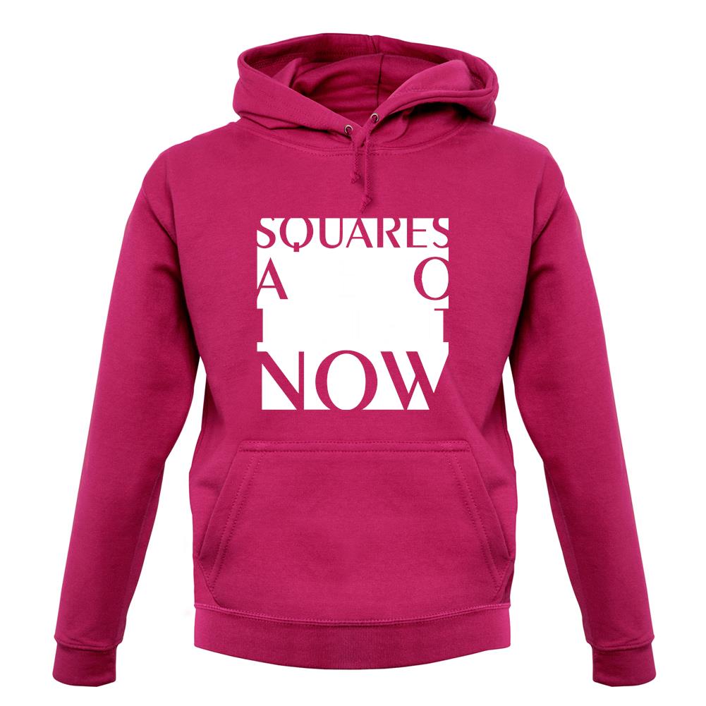 Squares Are So In Right Now unisex hoodie