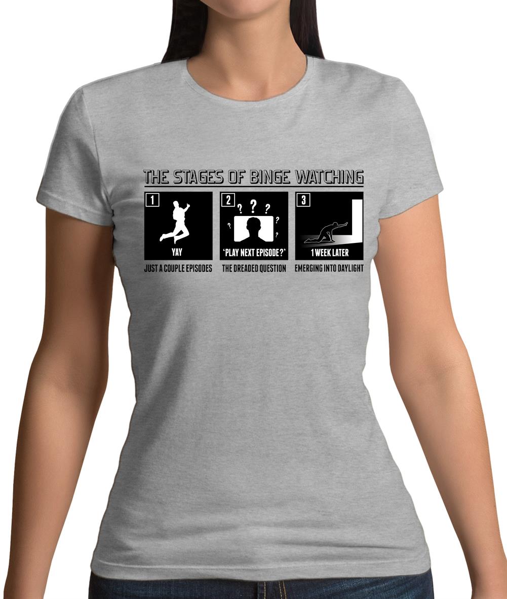 Stages Of Binge Watching Womens T-Shirt