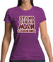 Stand Clear Man Cooking Womens T-Shirt