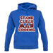 Stand Clear Man Cooking unisex hoodie