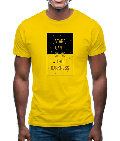 Stars Can't Shine Without Darkness Mens T-Shirt