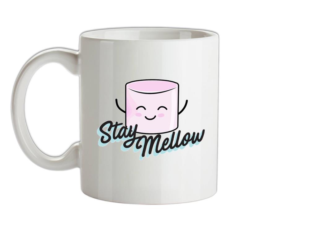 Stay Mellow Ceramic Mug