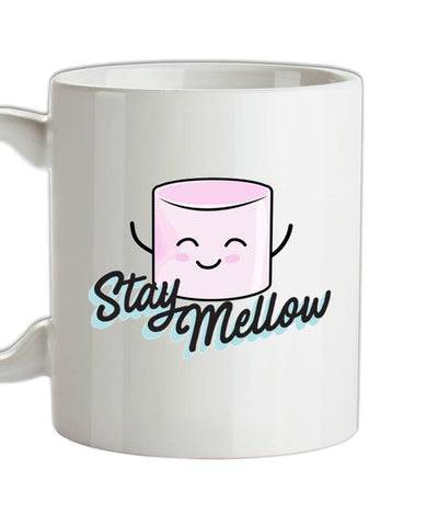 Stay Mellow Ceramic Mug