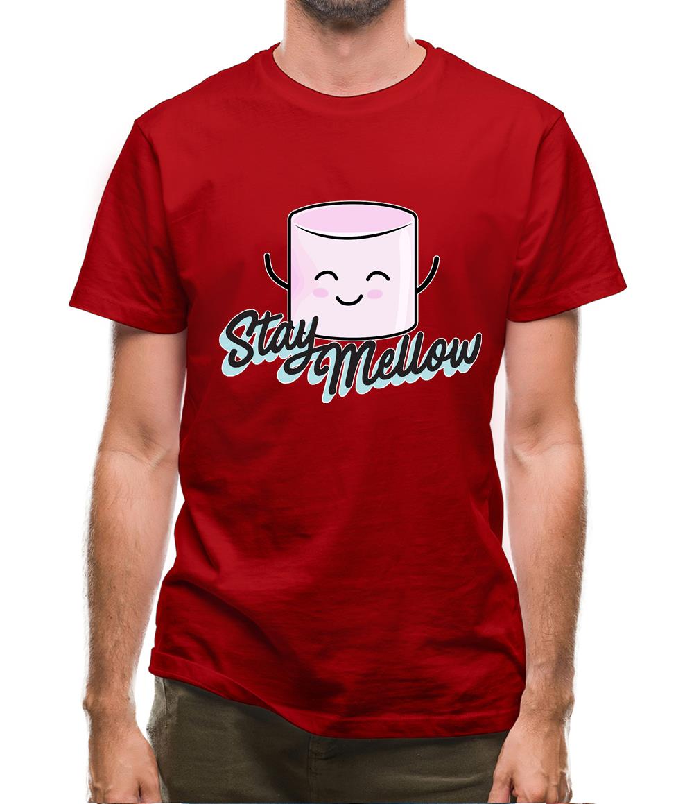 Stay Mellow Mens T-Shirt