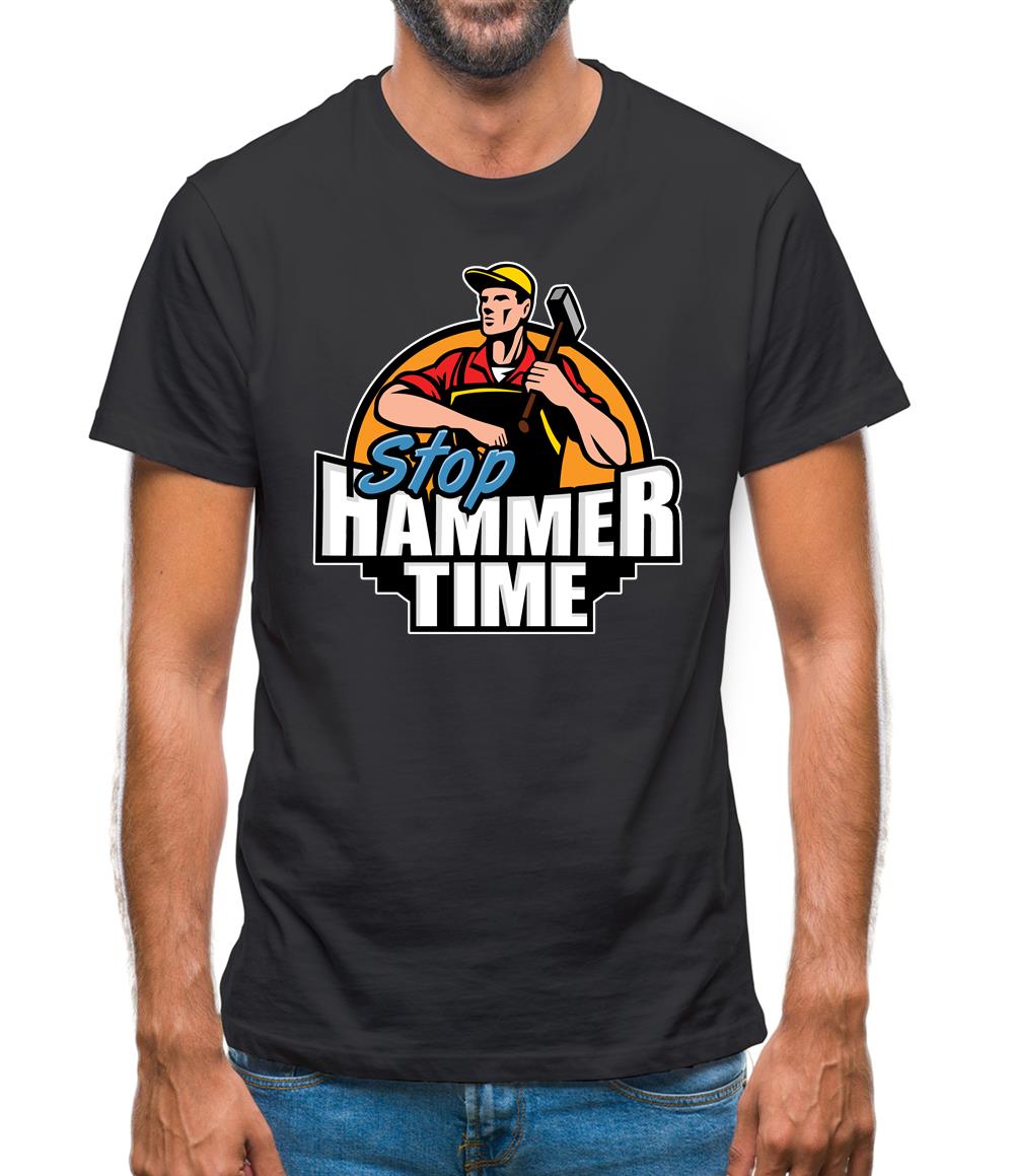 Stop, Hammer Time Mens T-Shirt