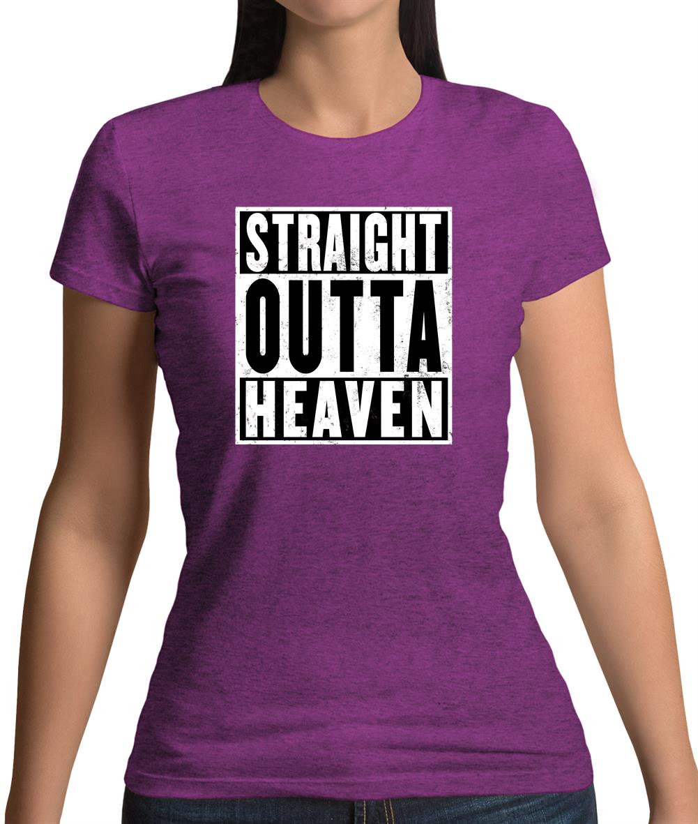 Straight Outta Heaven Womens T-Shirt