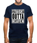 Straight Outta Heaven Mens T-Shirt