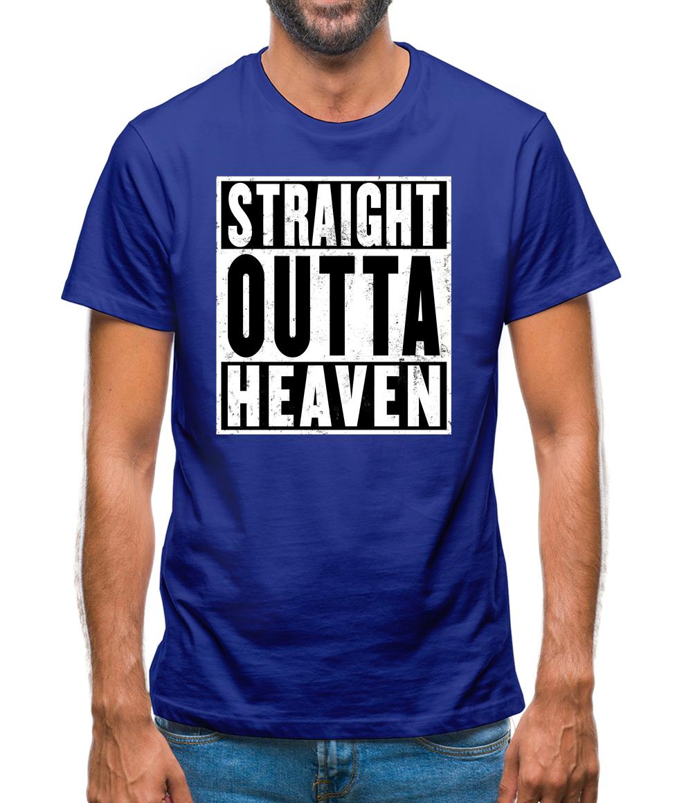 Straight Outta Heaven Mens T-Shirt