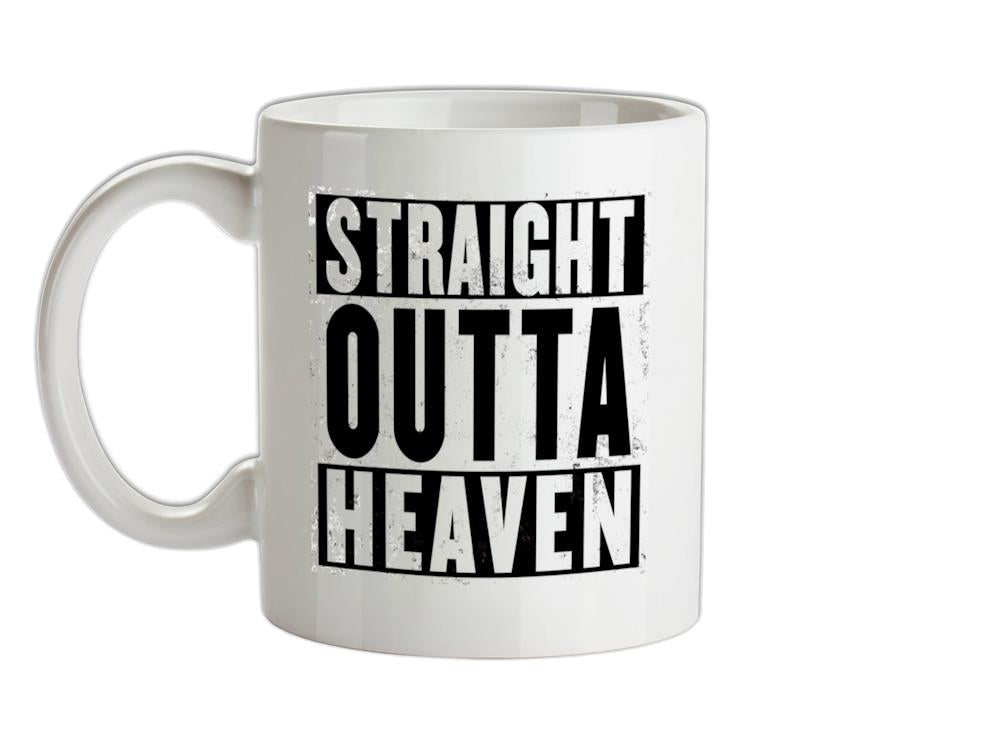 Straight Outta Heaven Ceramic Mug